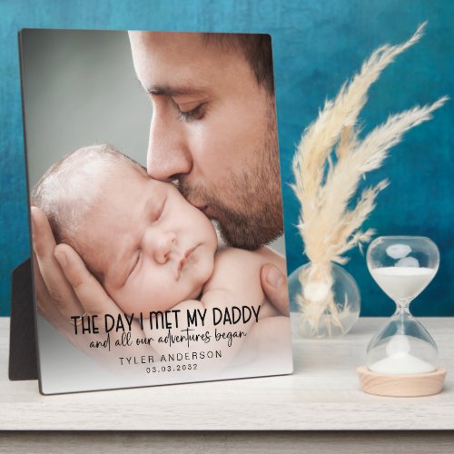 Day I Met My Daddy First Fathers Day Keepsake Plaque