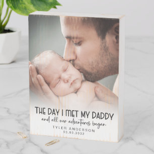 Day I Met My Daddy First Father's Day Keepsake  Wooden Box Sign