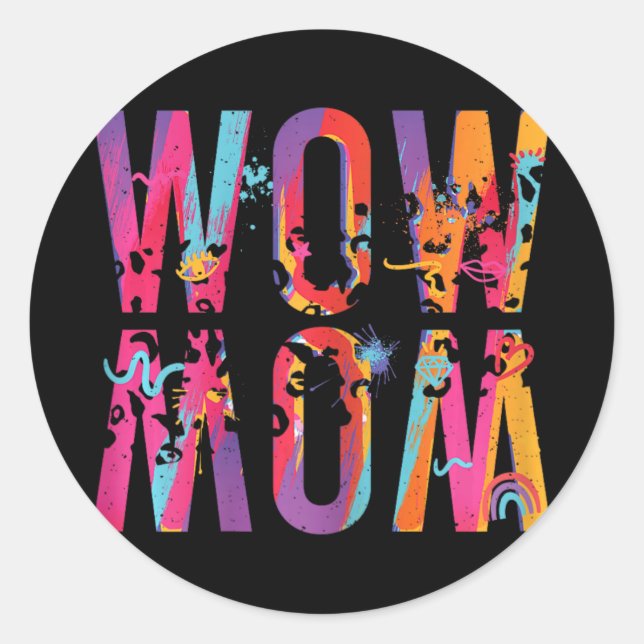 Day Mom Is Just Wow Upside Down Art Brush Mom Wow  Classic Round Sticker (Front)