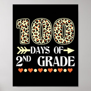 Day Of 2nd Grade Teachers 100 Days Of School Leopa Poster