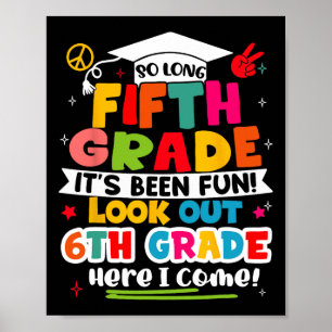 Day Of 5th Grade Graduation Graduate Boys Girls Ki Poster