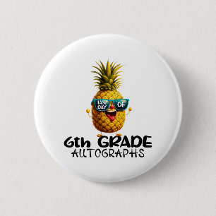 Day Of 6th Grade Autograph Graduation Boys Girls F Button