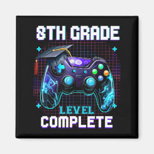 Day Of 8th Grade Level Complete Graduation Him Boy Magnet