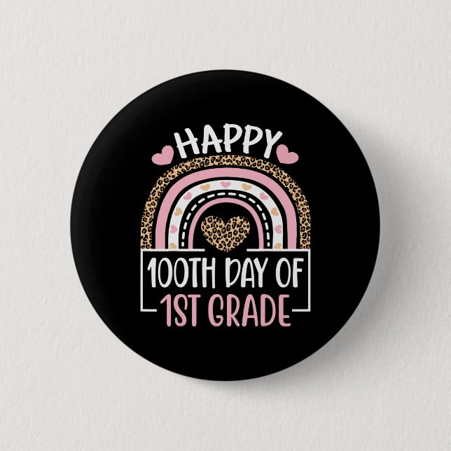 Day Of First Grade Fun 100 Days Of School Teacher  Button (Front)