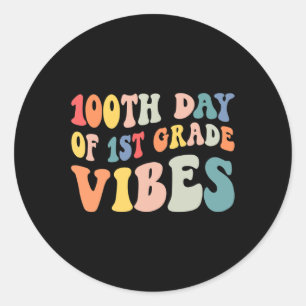 Day Of First Grade Vibes Retro Teacher Happy 100 D Classic Round Sticker