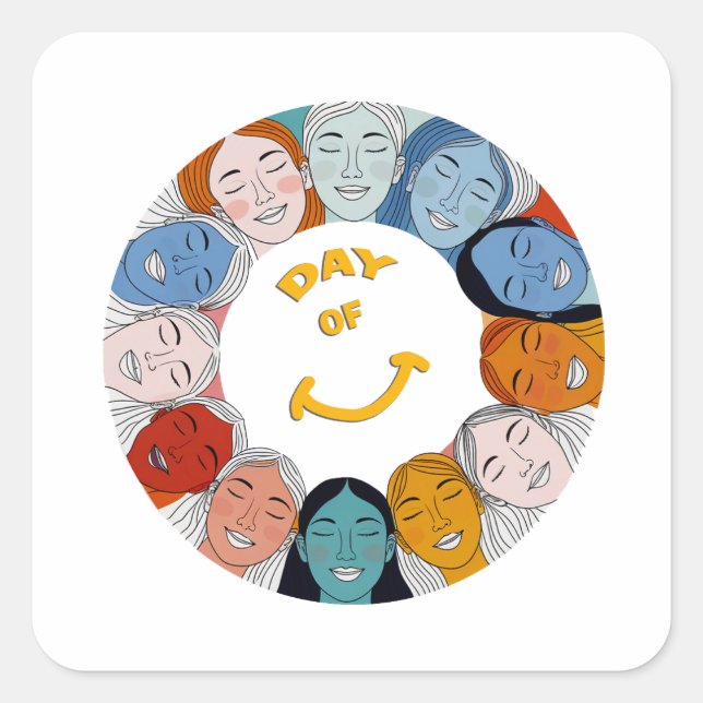 Day of Happiness  Square Sticker (Front)