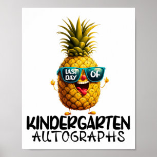 Day Of Kindergarten Autograph Graduation Boy Girl Poster