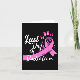 Day Of Radiation Treatment Breast Cancer Awareness Card