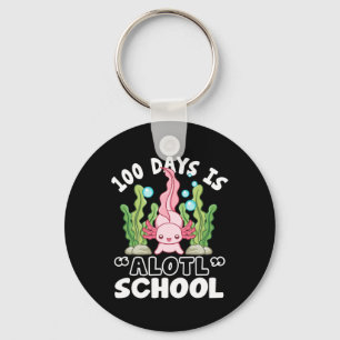 Day Of School 100 Days Is Alotl School Axolotl Keychain