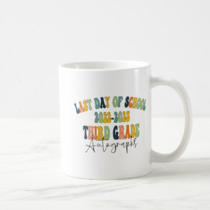 Day Of School 3rd Third Grade Autographs 2023 Coffee Mug
