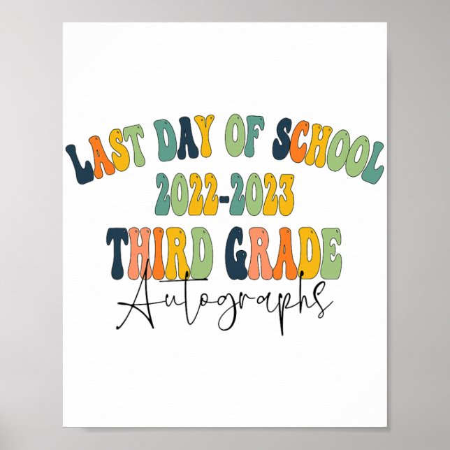 Day Of School 3rd Third Grade Autographs 2023  Poster (Front)