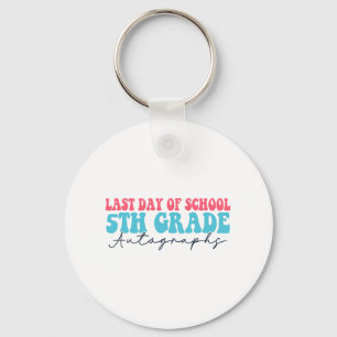 Day Of School Autograph 2023 For 5th Grade  Keychain