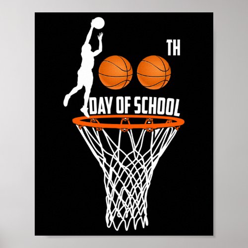 Day Of School Basketball 100th Days Gifts Boys Tea Poster