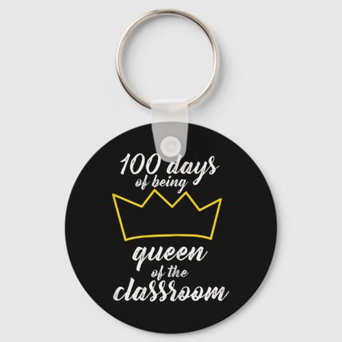 Day Of School Design For Teachers And Student 100  Keychain