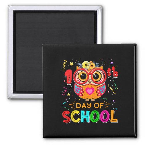 Day Of School Owl Lover 100 Days Teacher Gift  Magnet