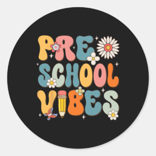 Day Of School Preschool Vibes Back To School  Classic Round Sticker