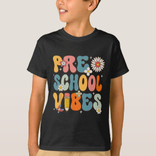 Day Of School Preschool Vibes Back To School T-Shirt