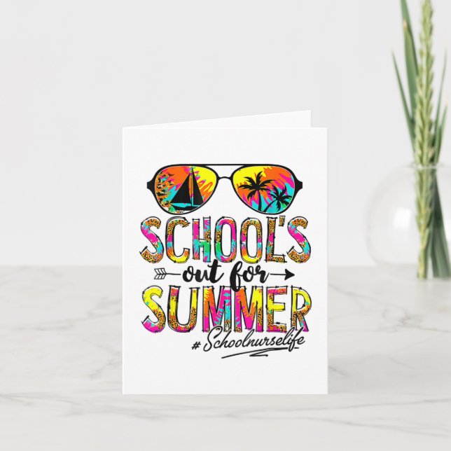 Day Of School Schools Out For Summer School Nurse  Card (Front)