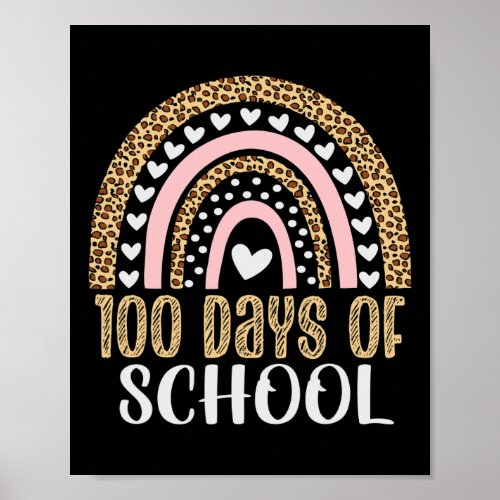 Day Of School Teacher 100 Days Rainbow Leopard Boh Poster