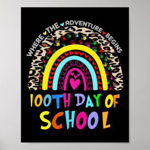 Day Of School Teacher 100 Days Smarter Rainbow 1 Poster