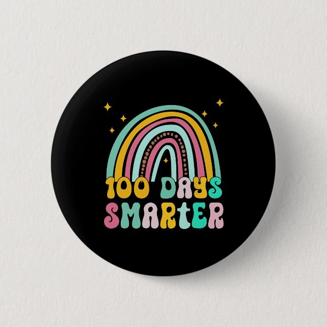 Day Of School Teacher - 100 Days Smarter Rainbow 2 Button (Front)