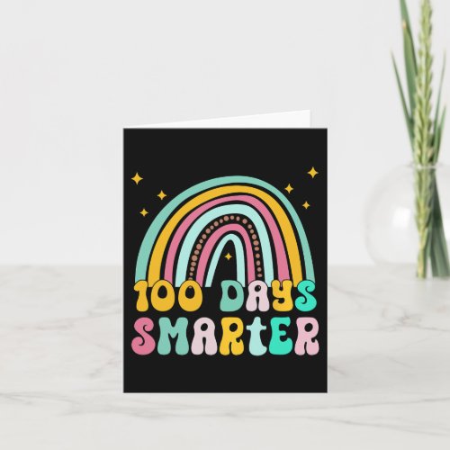 Day Of School Teacher _ 100 Days Smarter Rainbow 2 Card