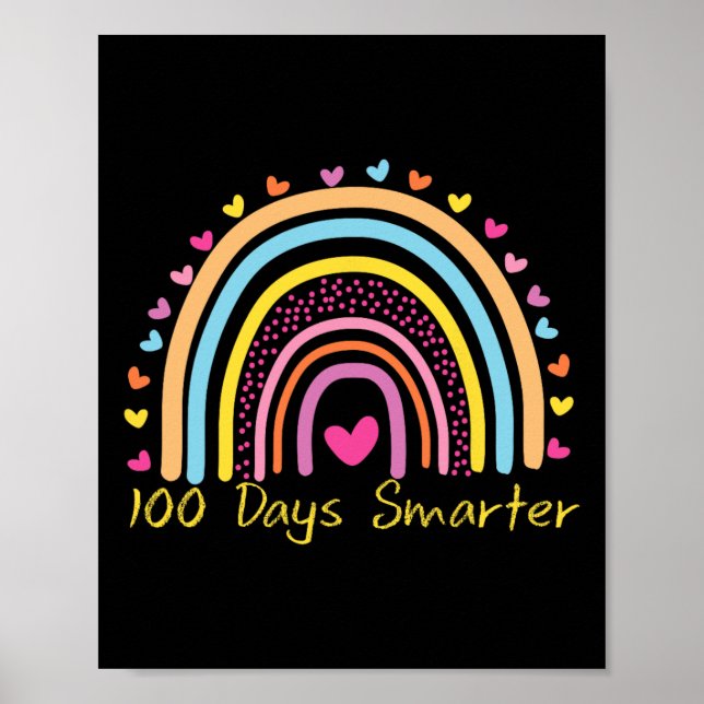 Day Of School Teacher 100 Days Smarter Rainbow  Poster (Front)