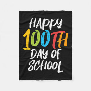 Day Of School Teacher Boys Girls Kids Happy 100 Da Fleece Blanket