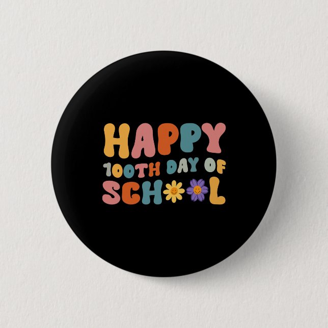 Day Of School Teacher Retro Groovy Happy 100 Day  Button (Front)