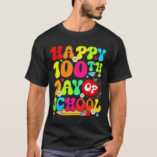 Day Of School Teachers Kids Child Happy 100 Days 4 T_Shirt