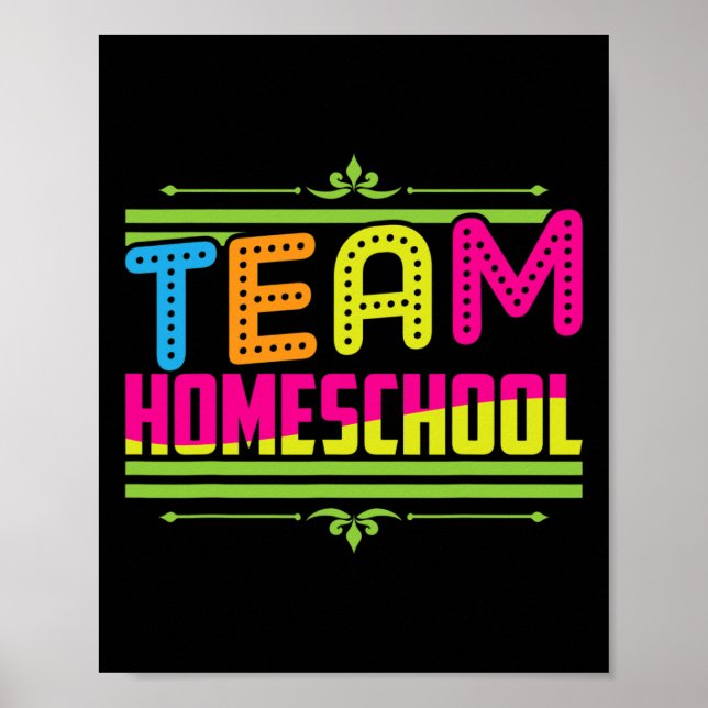 Day Of School Team Homeschool Teacher  Poster (Front)