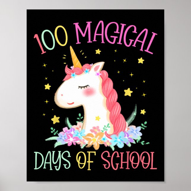 Day Of School Unicorn 100 Magical Days Girls Teach Poster (Front)