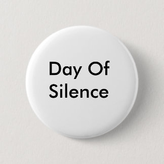 Day Of Silence Button