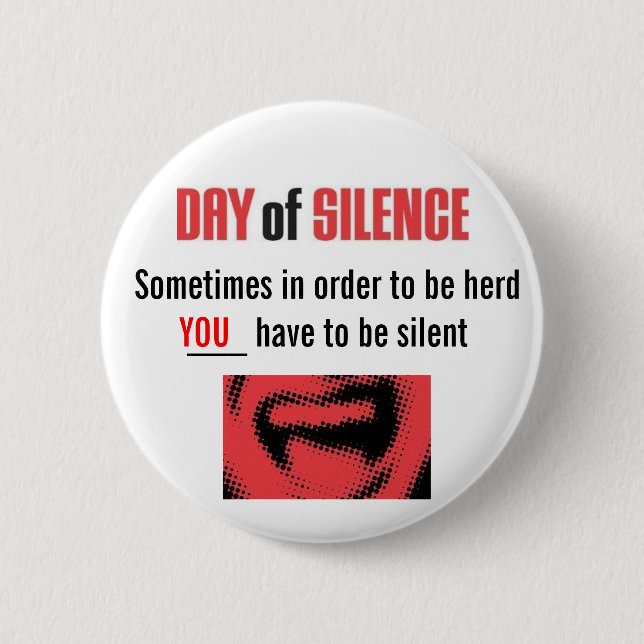 Day of Silence Button (Front)