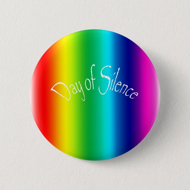 Day of Silence Pinback Button (Front)