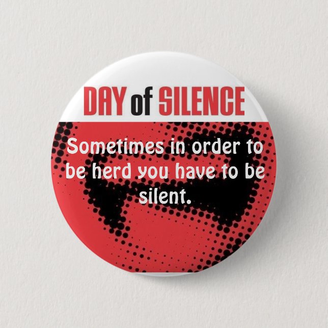Day of Silence Pinback Button (Front)