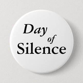 Day of Silence Pinback Button