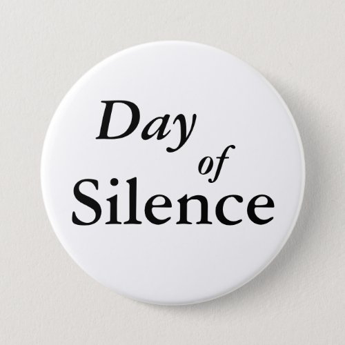 Day of Silence Pinback Button
