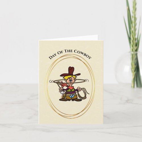 Day Of The Cowboy Rootin Tootin Card