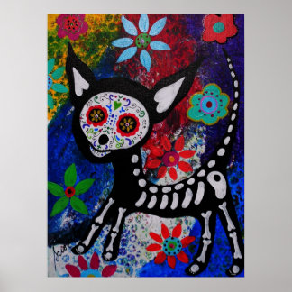 Day of the Dead CHIHUAHUA DOG Painting by Prisarts Poster