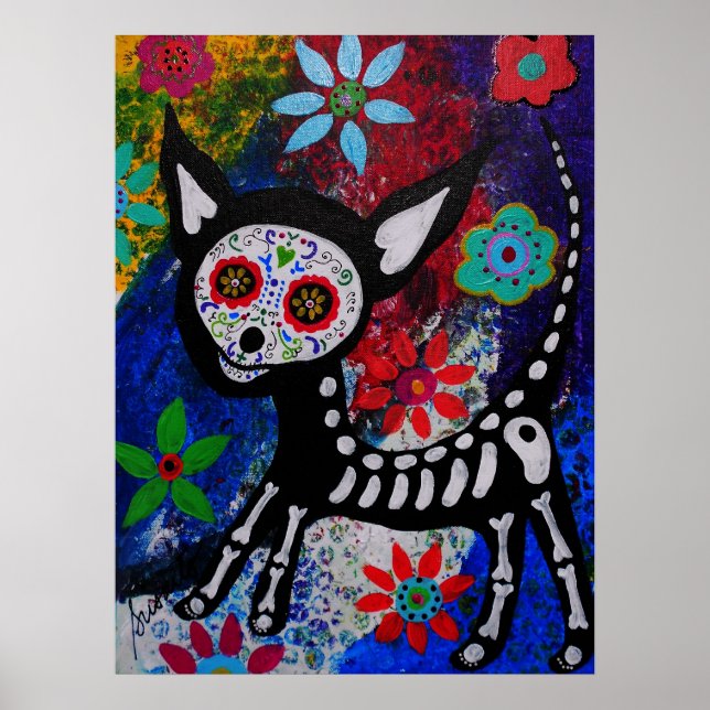 Day of the Dead CHIHUAHUA DOG Painting by Prisarts Poster (Front)