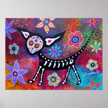 Day Of The Dead Chihuahua Pet Dog Painting Poster by prisarts at Zazzle
