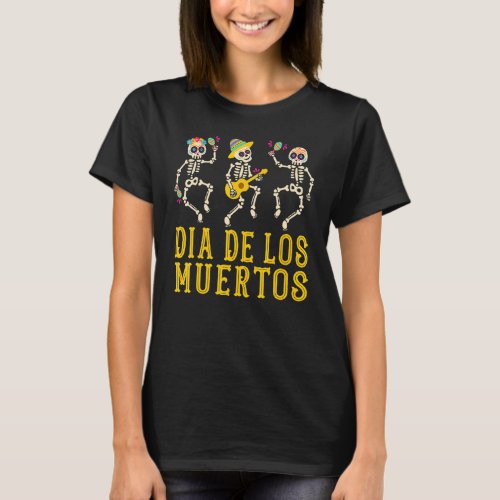 Day Of The Dead Costume Dia De Los Muertos Skeleto T_Shirt