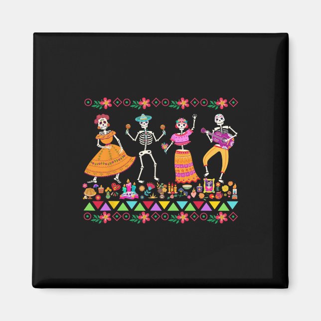 Day Of The Dead Dia De Los Muertos Mexican Skeleto Magnet (Front)
