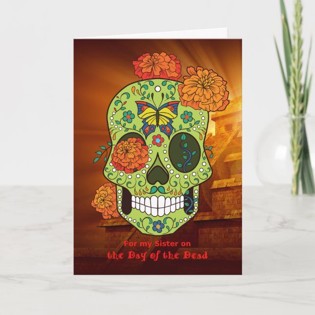 Day of the Dead for Sister Sugar Skull & Flowers Card (Front)
