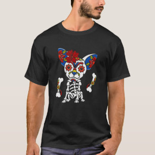 Day Of The Dead Mexican Sugar Skull Chihuahua Flor T-Shirt