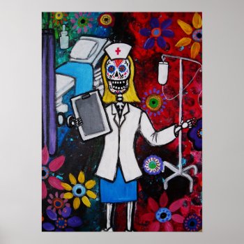 Day Of The Dead Nurse Poster by prisarts at Zazzle