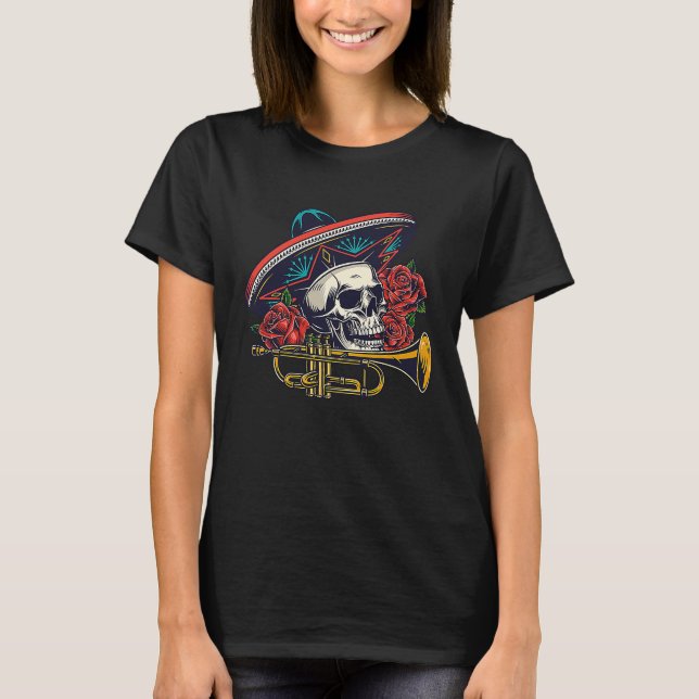 Day of the Dead Sombrero Skull Trumpet Dia De Los  T-Shirt (Front)