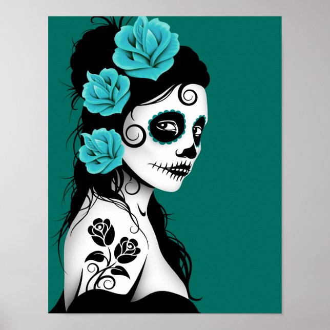 Day of the Dead Sugar Skull Girl - Teal Blue Poster (Front)