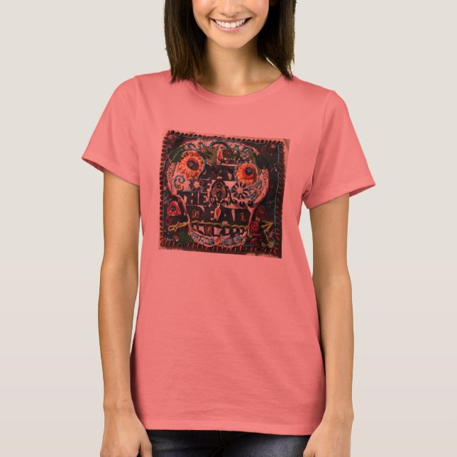 Day of the Dead T-Shirt (Front)